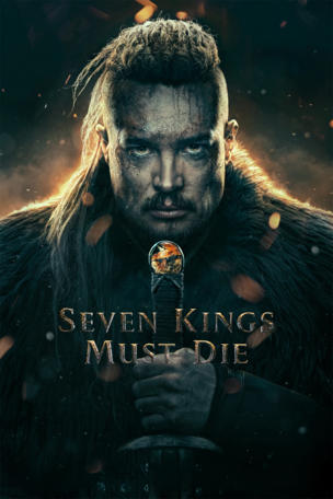 Last Kingdom: Seven Kings Must Die