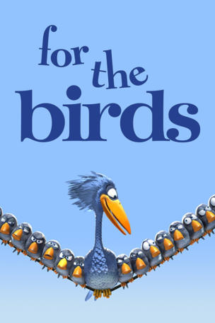For the Birds